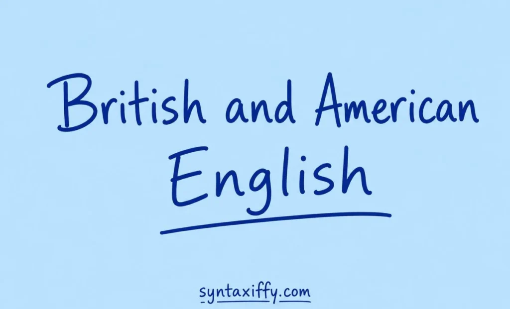 British and American English