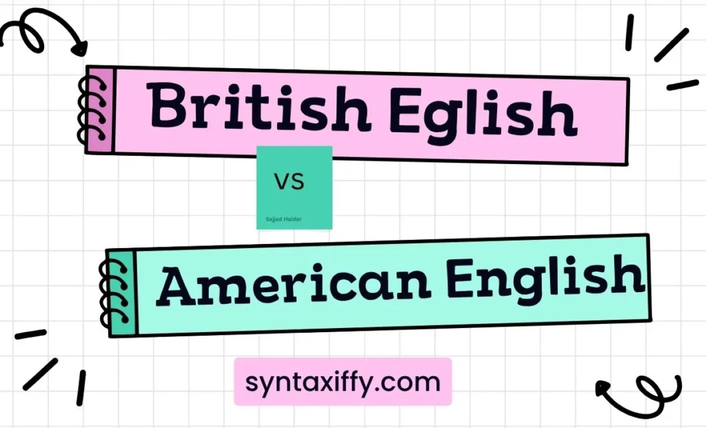 British English vs American English Spelling