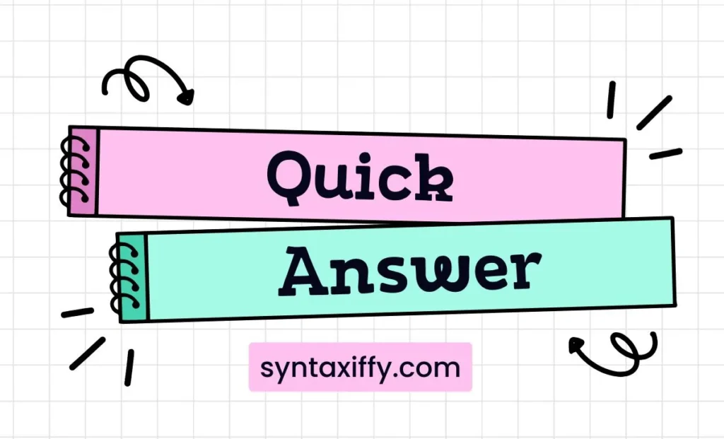 Quick Answer