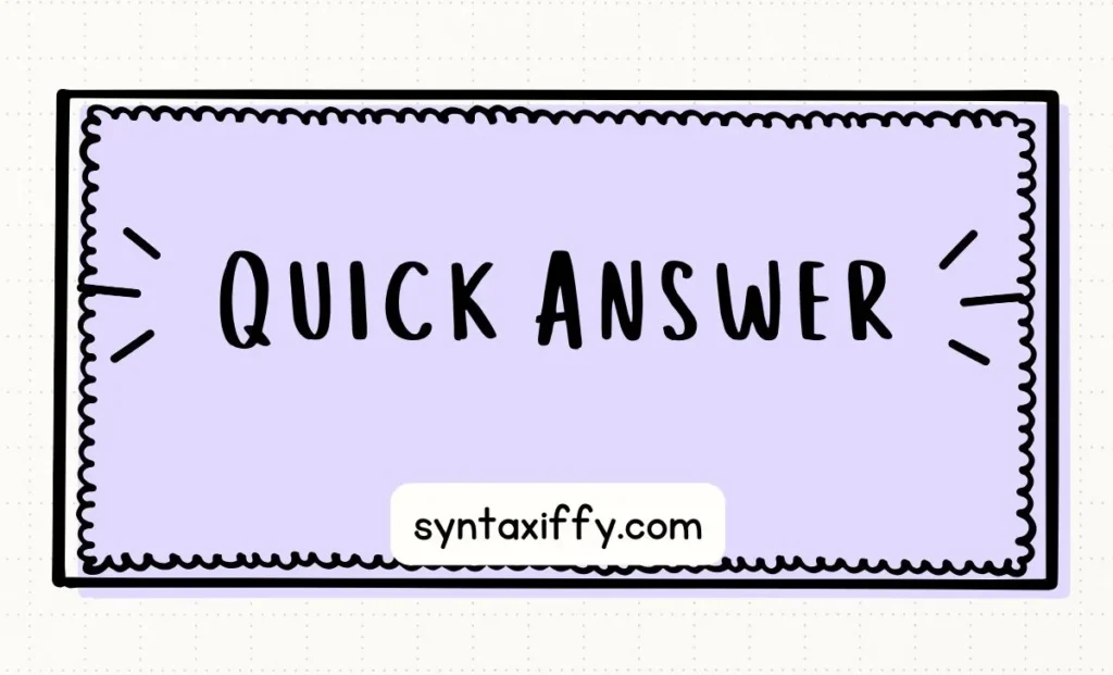 Quick Answer