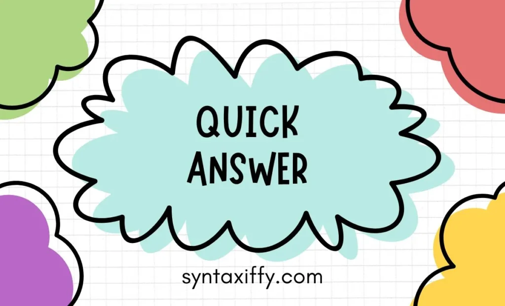 Quick Answer