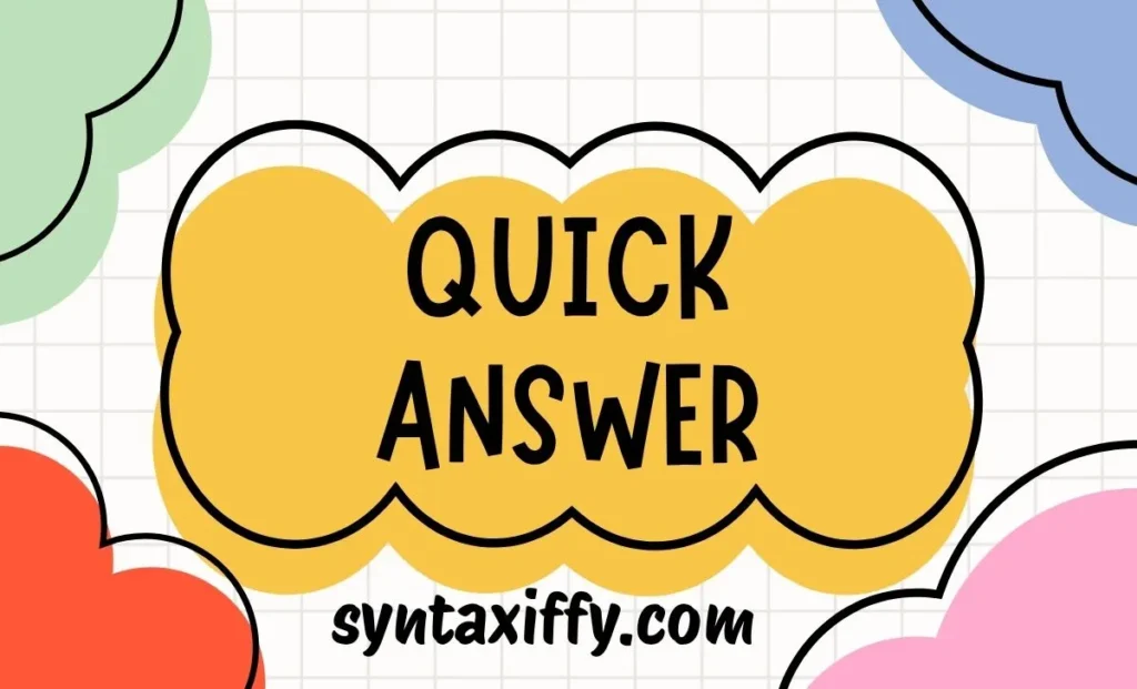 Quick Answer
