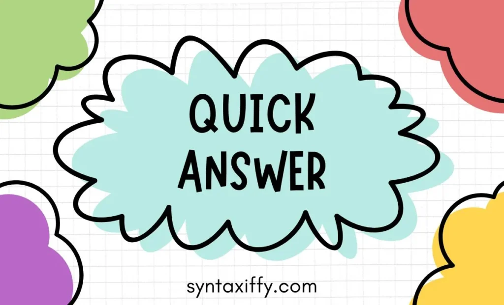 Quick Answer