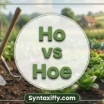 Ho or Hoe