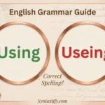 Using or Useing